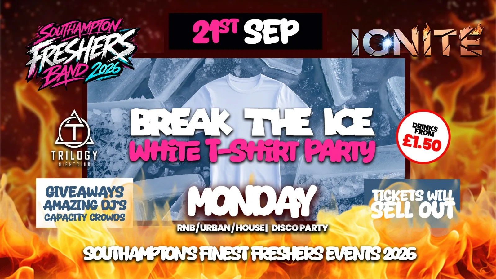 🔥 Ignite - Freshers Break The Ice!!! 🧊 at Trilogy Southampton