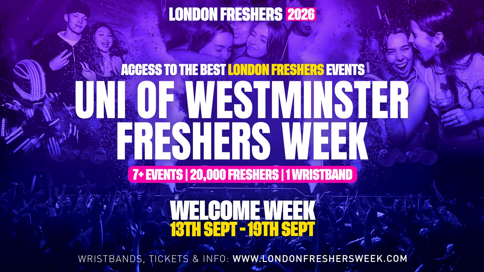 University of Westminster Freshers - London Freshers Week 2026 at Best Superclubs in London