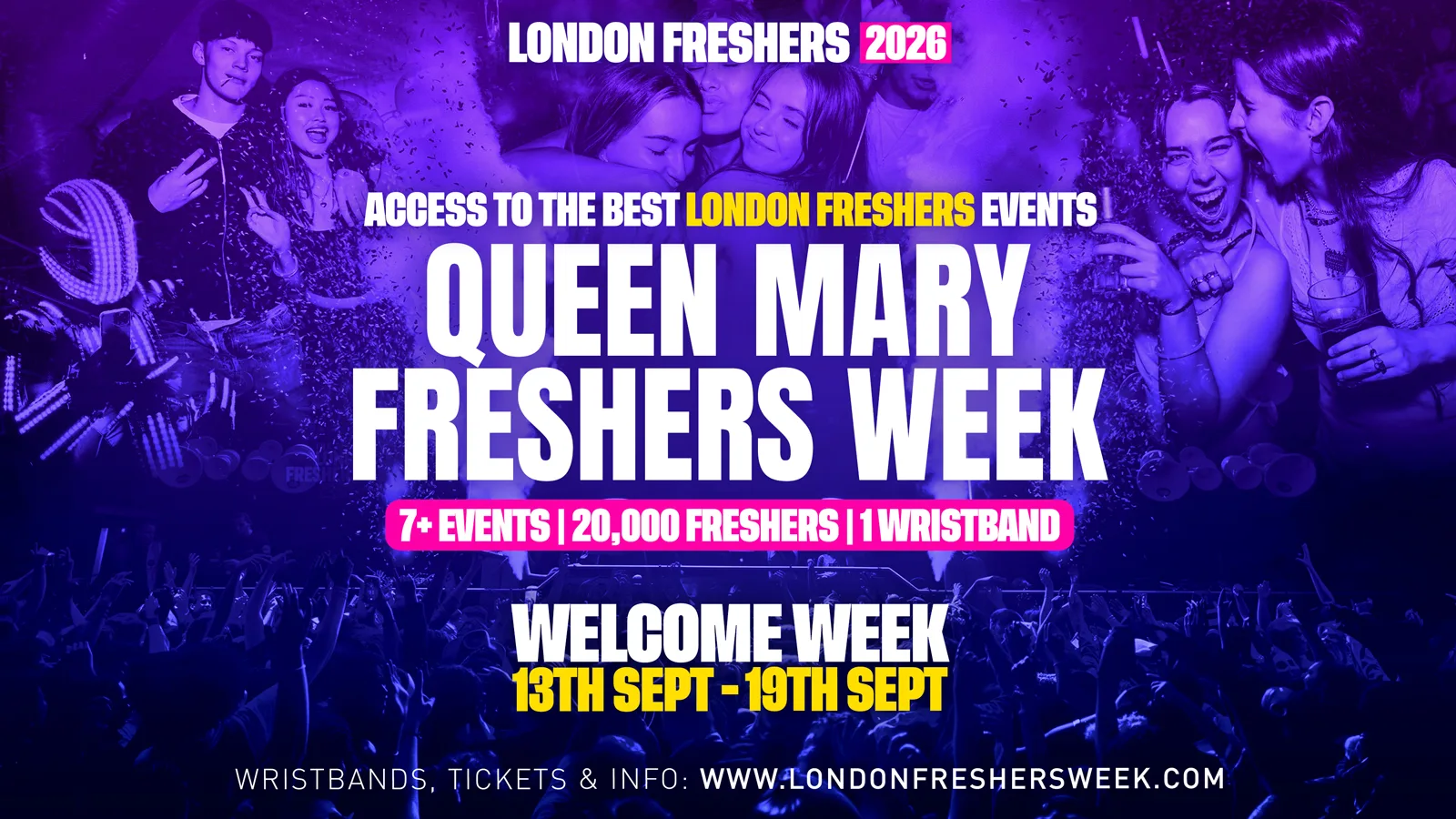 Queen Mary University, London Freshers (QMUL) - London Freshers Week 2026 at Best Superclubs in London
