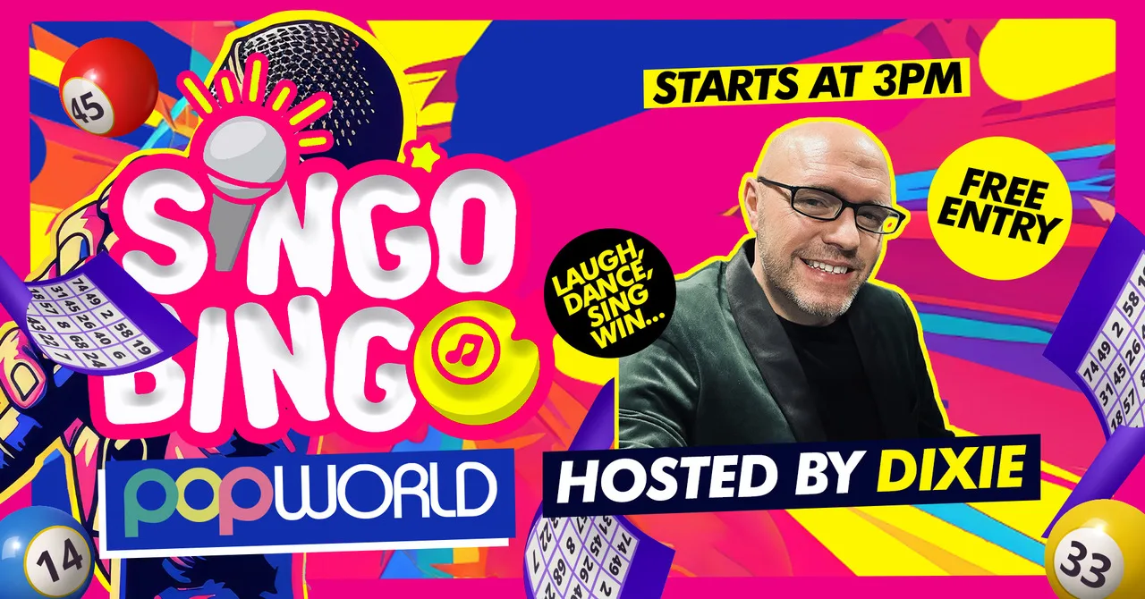 Singo Bingo! at Popworld - Leeds