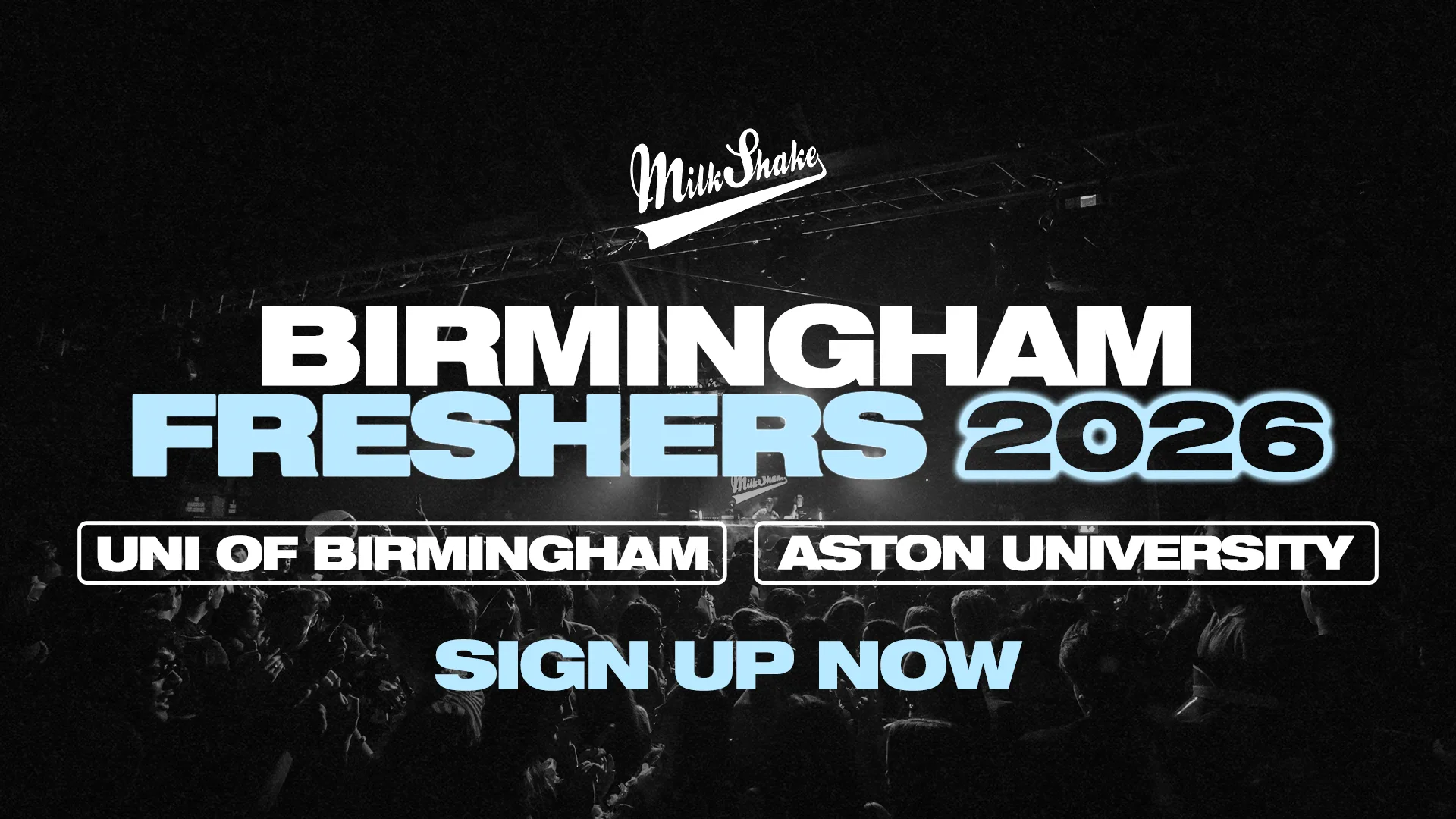 The Birmingham Freshers Official Guide 2026 - Hosted by Milkshake!