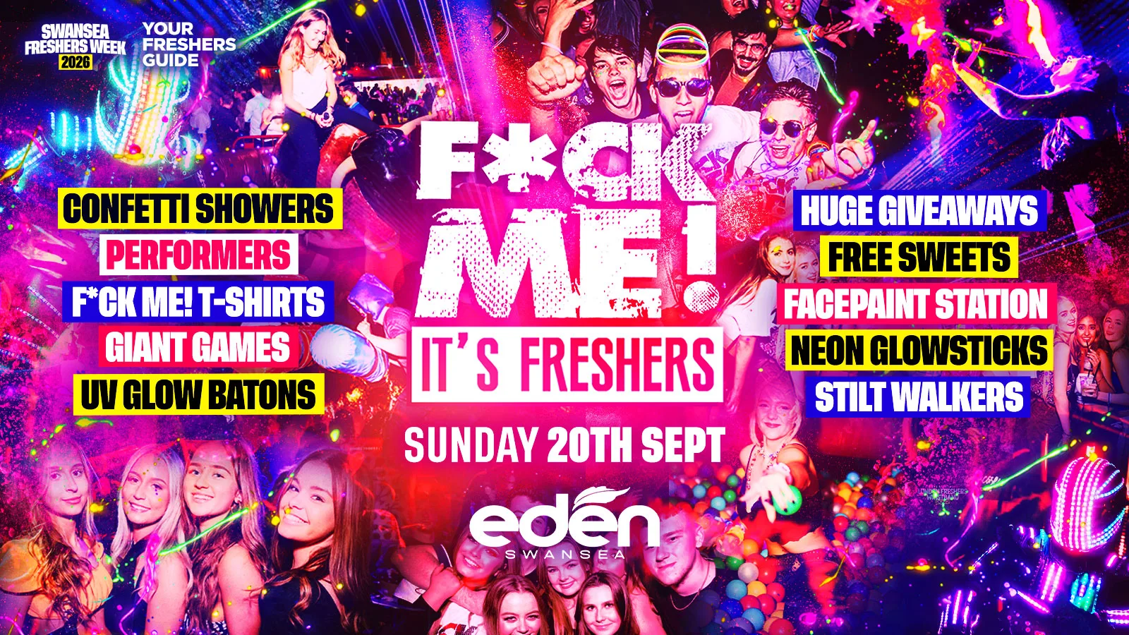F*CK ME It's Freshers | Swansea Freshers 2026 - Third Release Selling Fast ⚡️ at Eden Club Swansea