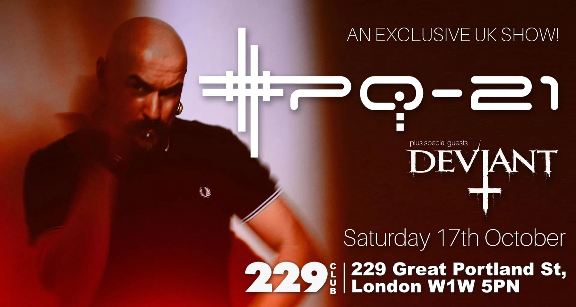 Stigmata Presents XPQ-21 plus Special Guests DEVIANT at 229 London