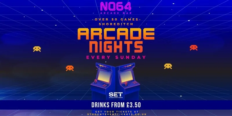 ARCADE NIGHTS @ NQ64 SHOREDITCH - EVERY SUNDAY // free game tokens included!