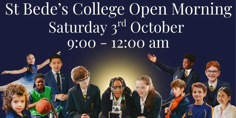 St Bede's Whole College Open Morning - 3rd October 2026 (Open Event) at St Bedes College