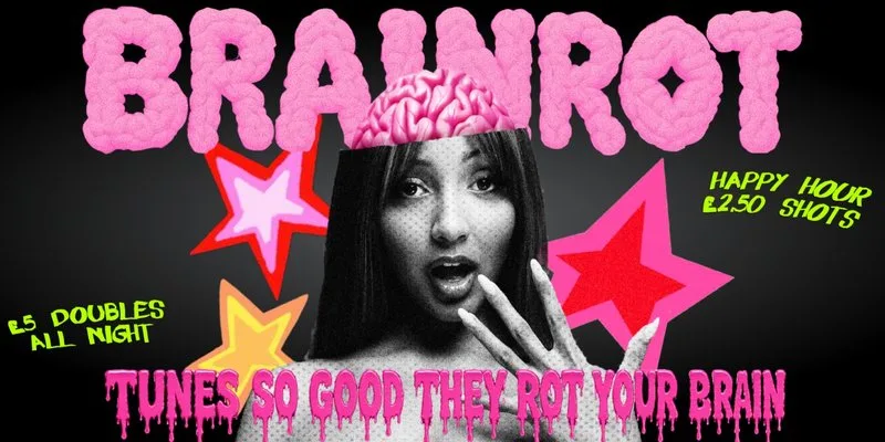 BRAINROT @ CHALK |  tunes so good they rot ur brains! at Chalk Venue Brighton