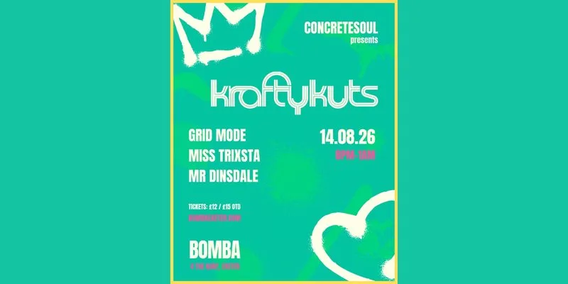 ConcreteSoul presents: KRAFTY KUTS | 14.08.26 | Bomba Exeter at Bomba