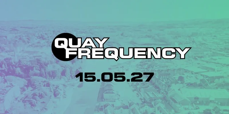Quay Frequency Festival 2027 | Exeter at Bomba