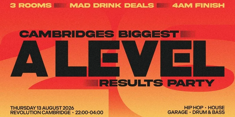 Cambridge A Level Results Party // Thursday 13th 2026 at Revolution Cambridge