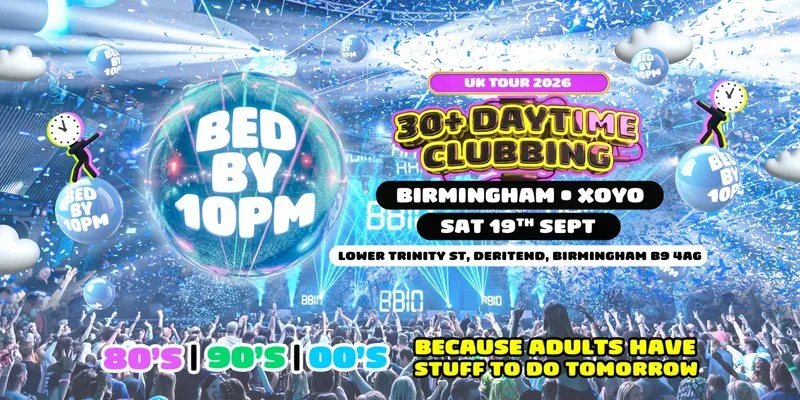 Bed By 10pm Is Coming To Birmingham! at xoyo birmingham