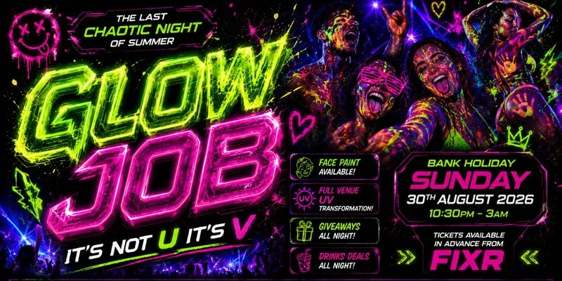 GLOW JOB: Bank Holiday UV Party at Plush Oxford