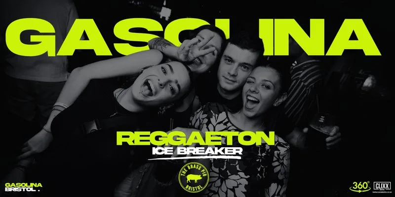Gasolina Bristol 🔥 International Ice Breaker x Bristol Freshers 2026 at The Brass Pig