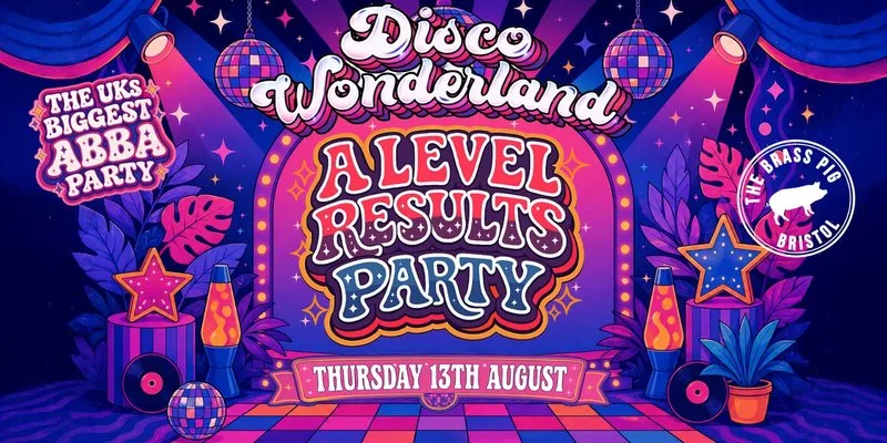 Disco Wonderland 🌟 - The A-LEVEL Results Party at The Brass Pig