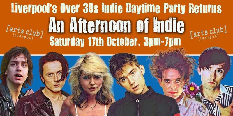 LIVERPOOL An Afternoon of indie - Indie for the over 30s: 3pm-7pm, 17th October at Arts Club