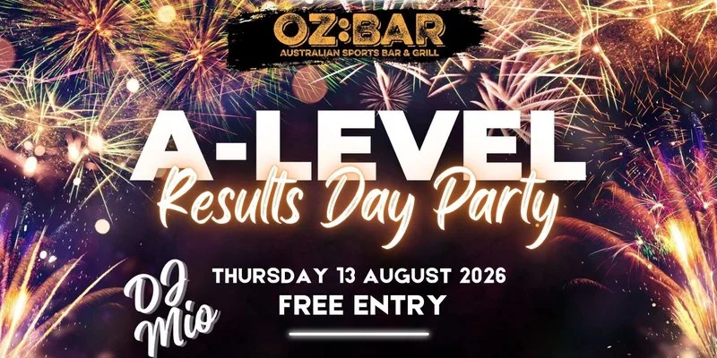 A-LEVEL RESULTS DAY PARTY | OZ:BAR at OZ Bar Nottingham