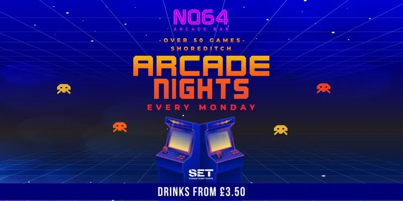 ARCADE NIGHTS @ NQ64 SHOREDITCH - EVERY MONDAY // includes game tokens! at NQ64 Shoreditch