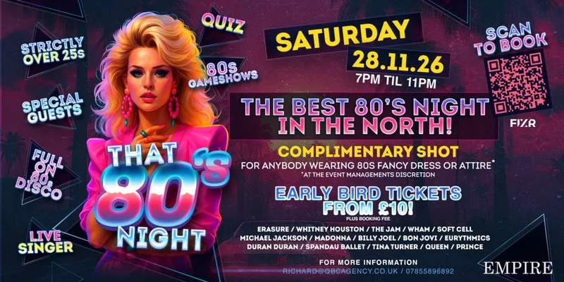 That 80's Night at Empire Theatre Rotherham