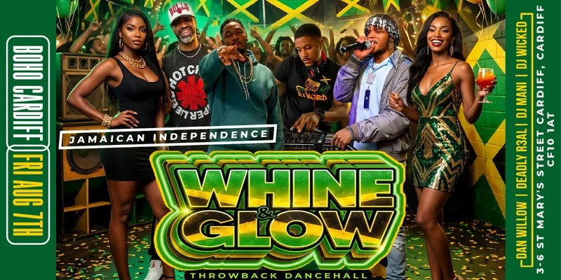 Whine & Glow - Jamaican Independence at Boho Club