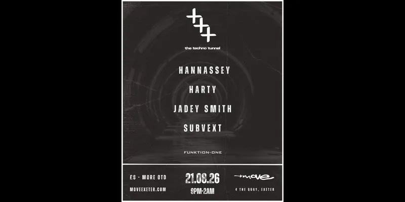 The Techno Tunnel | 21.08.26 | Move Exeter