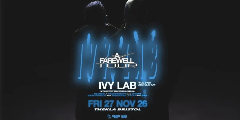 Ivy Lab: A Farewell Tour (Bristol - Final Ever Set) at Thekla