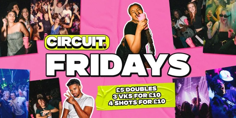 CIRCUIT: FRIDAY at Circuit Southampton