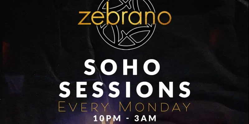 Soho Sessions @ Zebrano - Every Monday at Soho Zebrano