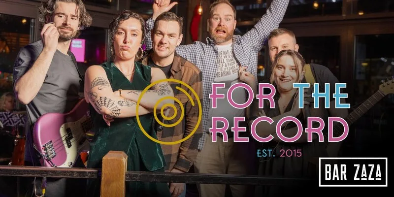For the Record at Bar ZaZa at Bar Zaza