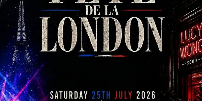 Fete De La London - Everyone Free Before 12AM at Lucy Wong