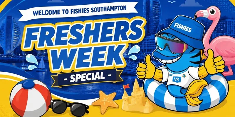 Fishies Southampton | FRESHERS WEEK SPECIAL at Circuit Southampton