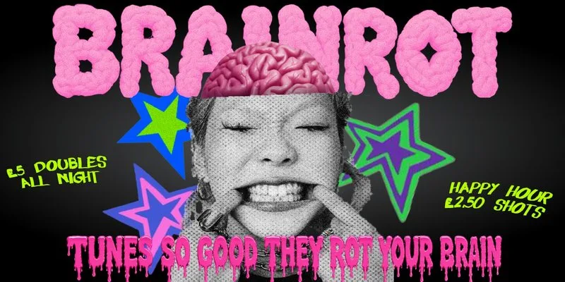 BRAINROT @ CHALK |  tunes so good they rot ur brains!