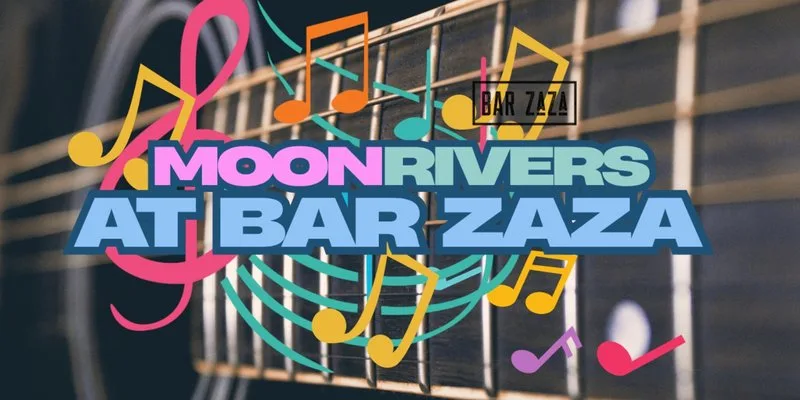 MOON RIVERS at Bar ZaZa at Bar Zaza