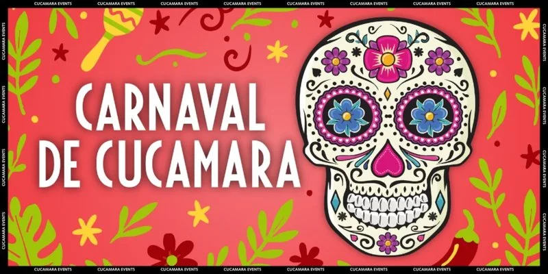 CARNAVAL DE CUCAMARA - FREE ENTRY - 10-3