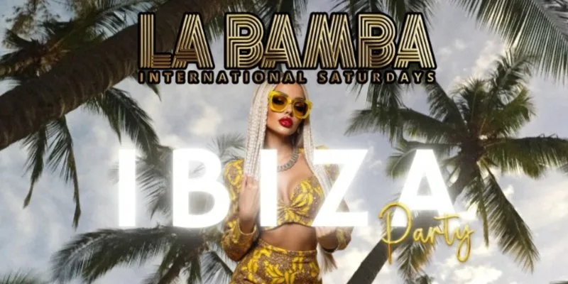 La Bamba - IBIZA at Kiki Venue