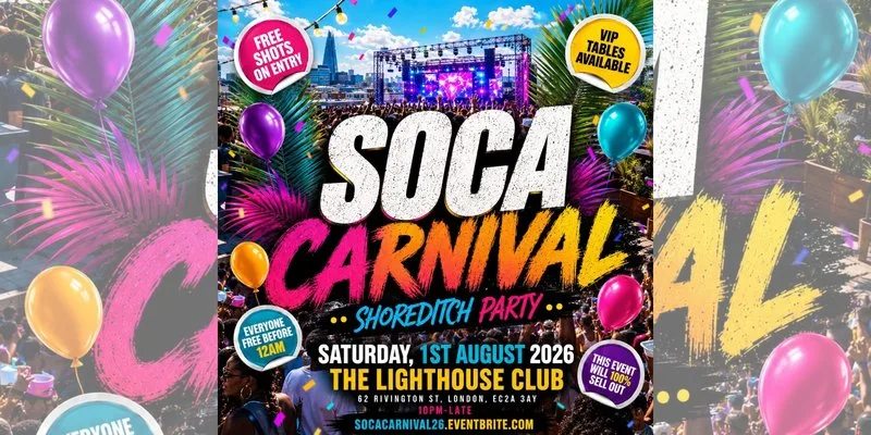 Soca Carnival - Shoreditch Party - Everyone Free Before 12AM