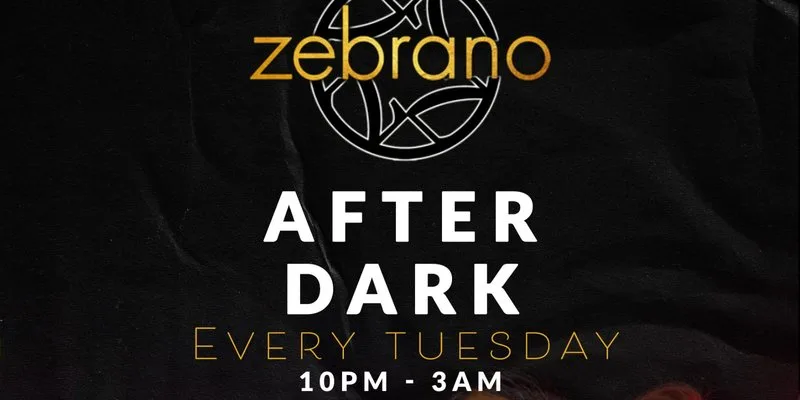 Zebrano After Dark @ ZEBRANO LONDON - Every Tuesday at Soho Zebrano