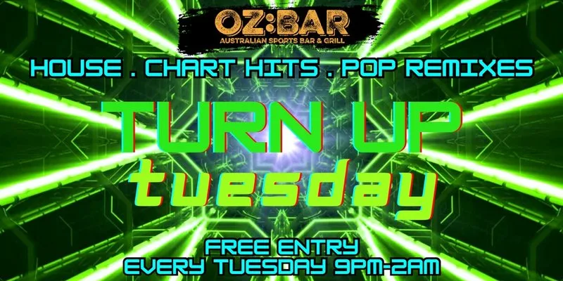 TURN UP Tuesdays | OZ:BAR at OZ Bar Nottingham