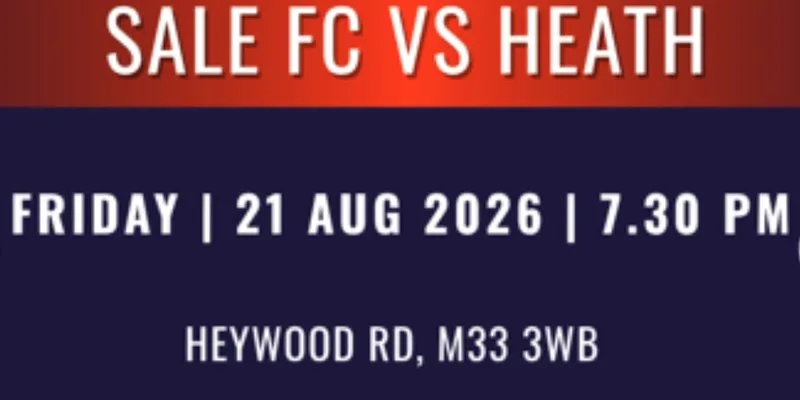 Pre-season friendly Vs Heath FRIDAY 21/08/26 (FREE TO ALL) at Sale FC Rugby Club