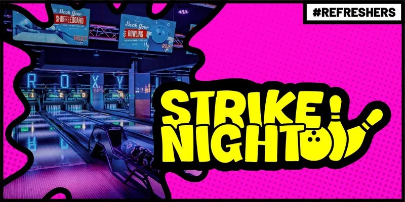 #Refreshers - Strike Night at Roxy Lanes