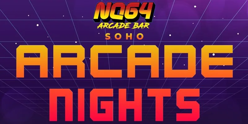 ARCADE NIGHTS AT NQ64 SOHO - EVERY SATURDAY // with free tokens! at NQ64