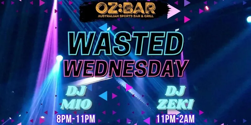 WASTED Wednesdays | OZ:BAR at OZ Bar Nottingham