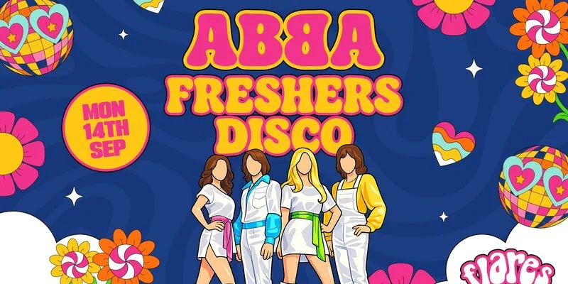 ABBA FRESHERS DISCO 🕺 @ FLARES at Flares - Newcastle