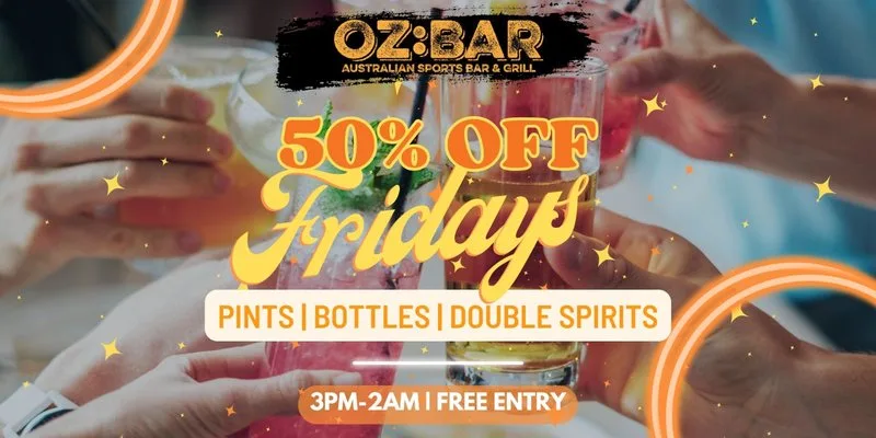 50% OFF Fridays | OZ:BAR at OZ Bar Nottingham