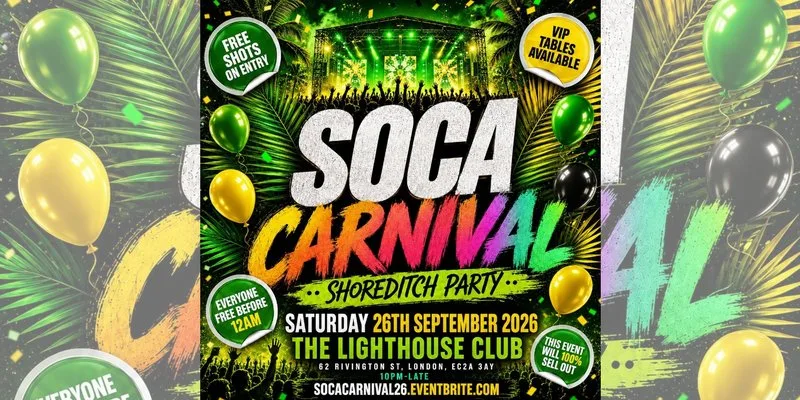 Soca Carnival Shoreditch Party - Everyone Free Before 12AM