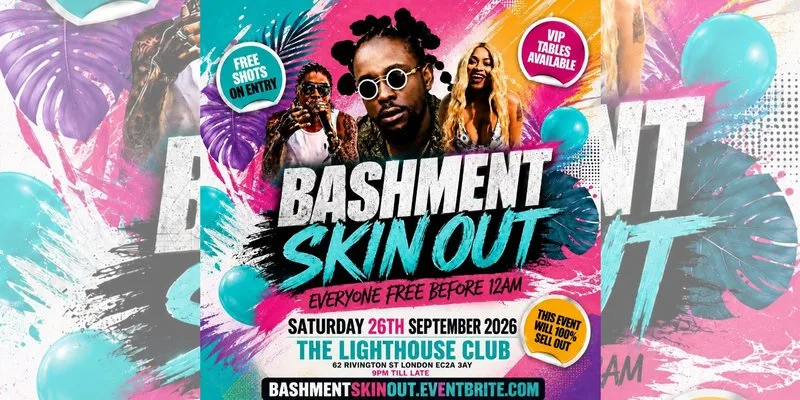 Bashment Skin Out - Everyone Free Before 12AM at The Lighthouse Bar and Club