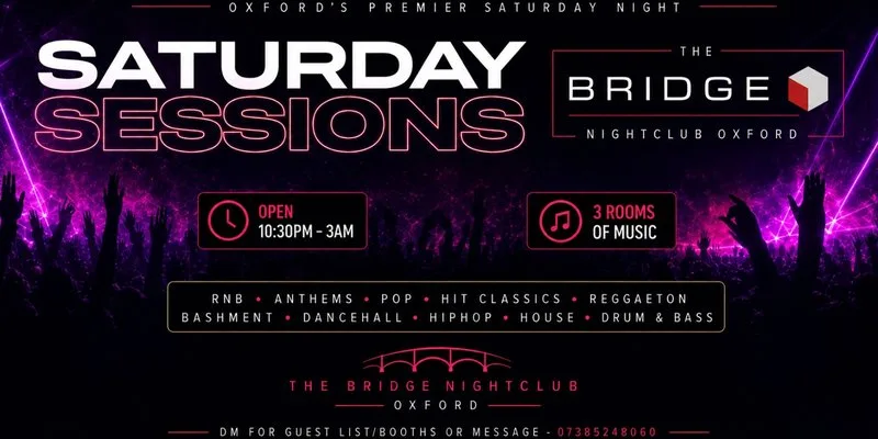 Saturday Sessions at Bridge nightclub at Bridge Oxford