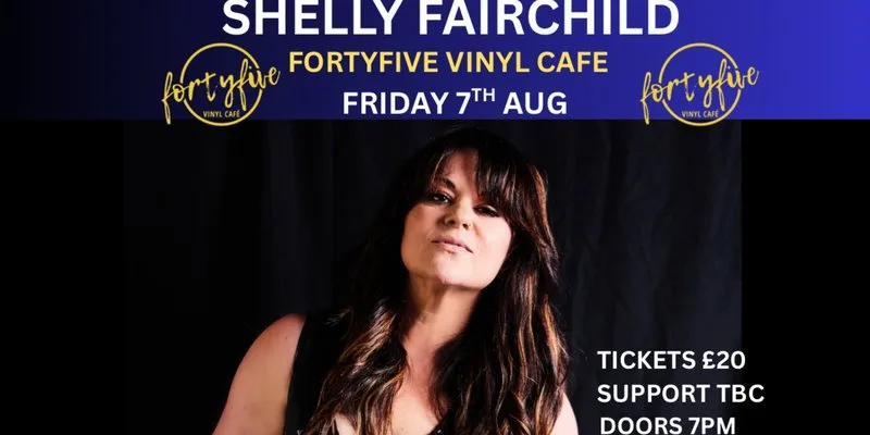 Shelly Fairchild at FortyFive