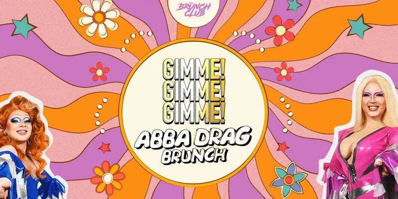 Gimme! Gimme! Gimme! ABBA Inspired Drag Brunch - Edinburgh at Yotel
