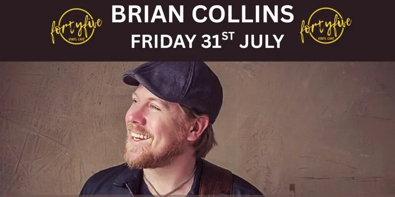 Brian Collins at FortyFive