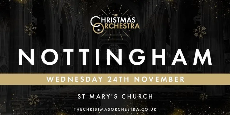 The Christmas Orchestra - Nottingham at St. Mary's Church in the Lace Market - Nottingham