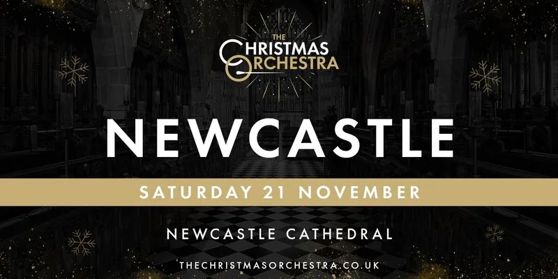 The Christmas Orchestra - Newcastle at Newcastle Cathedral